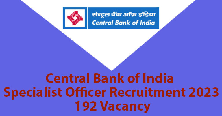Central Bank of India Specialist Officer Recruitment 2023 details