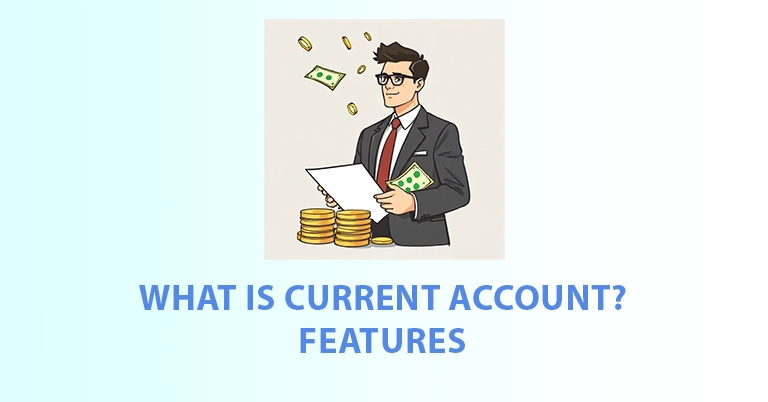 current account features