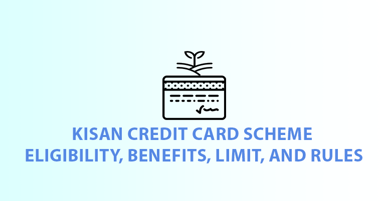 kisan credit card benefits limit eligibility